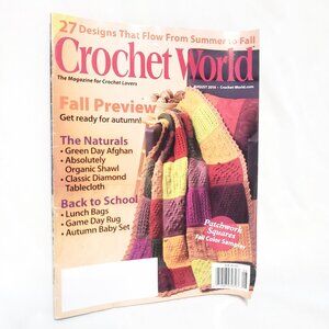 Crochet World Magazine August 2010 Shawl Afghan Tablecloth Lunch Bags Baby Set